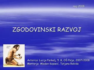 zgodovinski razvoj