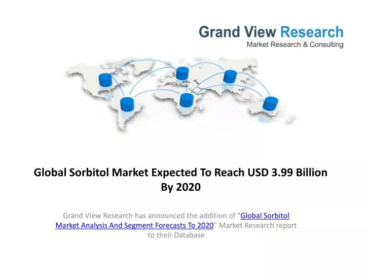 global sorbitol market expected to reach usd 3 99 billion by 2020