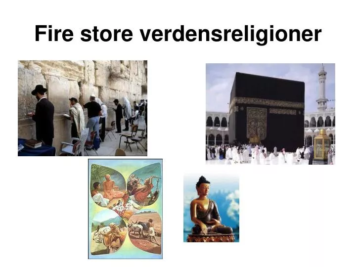 fire store verdensreligioner