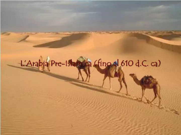 l arabia pre islamica fino al 610 d c ca