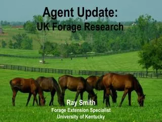 Agent Update: UK Forage Research