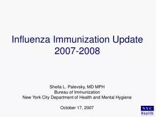 Influenza Immunization Update 2007-2008