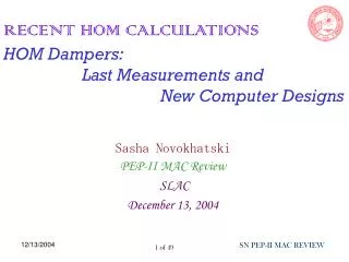 Sasha Novokhatski PEP-II MAC Review SLAC December 13, 2004