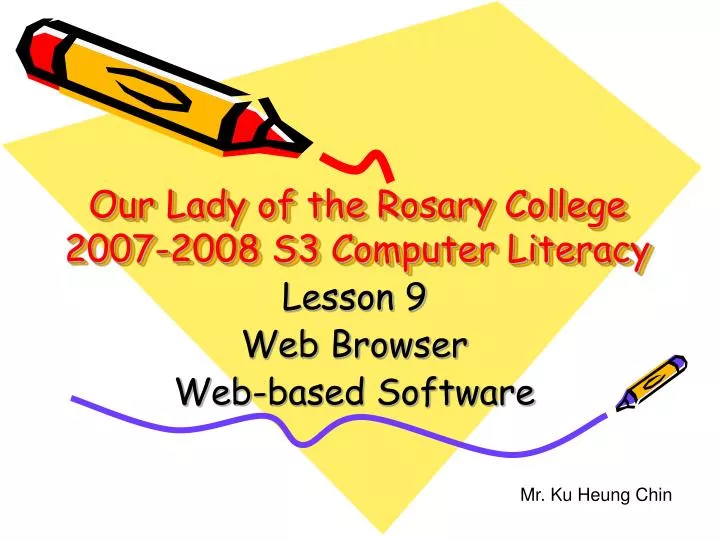 our lady of the rosary college 2007 2008 s3 computer literacy