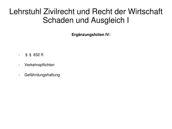 lehrstuhl zivilrecht und recht der wirtschaft schaden und ausgleich i