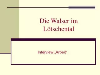 die walser im l tschental