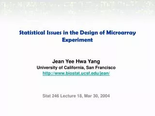 Statistical Issues in the Design of Microarray Experiment