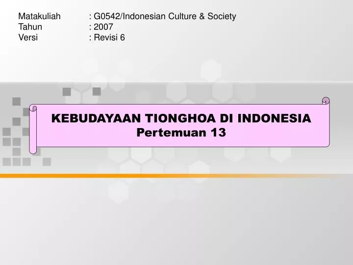 kebudayaan tionghoa di indonesia pertemuan 13