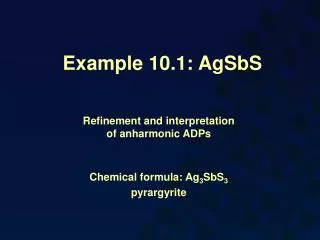 Example 10.1: AgSbS