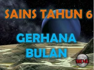 PPT - Gerhana Bulan Dan Matahari PowerPoint Presentation, Free Download ...