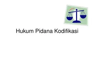 hukum pidana kodifikasi
