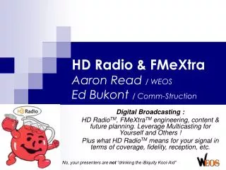 HD Radio &amp; FMeXtra Aaron Read / WEOS Ed Bukont / Comm-Struction