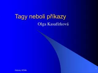 tagy neboli p kazy