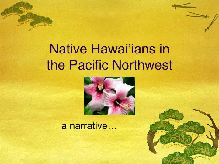 native hawai ians in the pacific northwest
