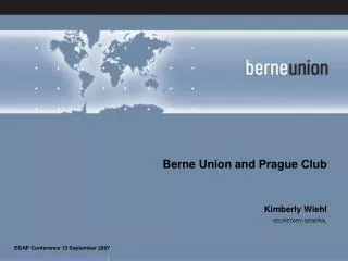 Berne Union and Prague Club