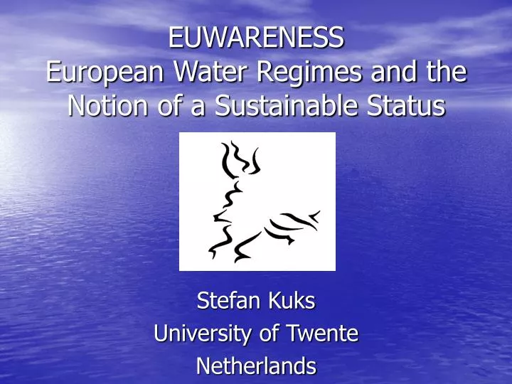 euwareness european water regimes and the notion of a sustainable status