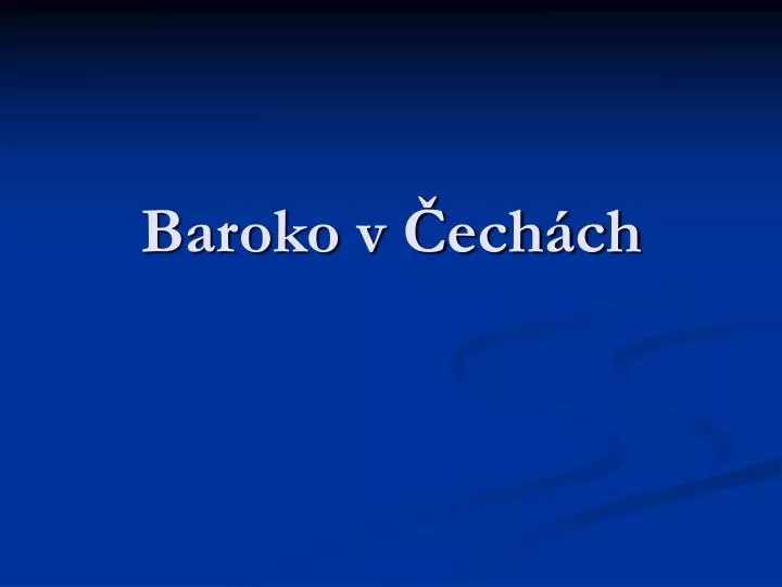 baroko v ech ch