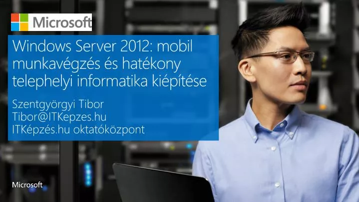 windows server 2012 mobil munkav gz s s hat kony telephelyi informatika ki p t se