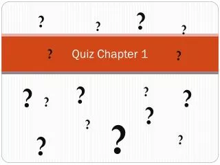 quiz chapter 1