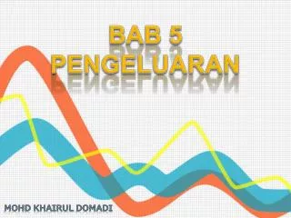 bab 5 pengeluaran