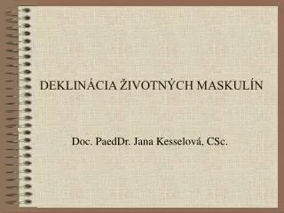 deklin cia ivotn ch maskul n