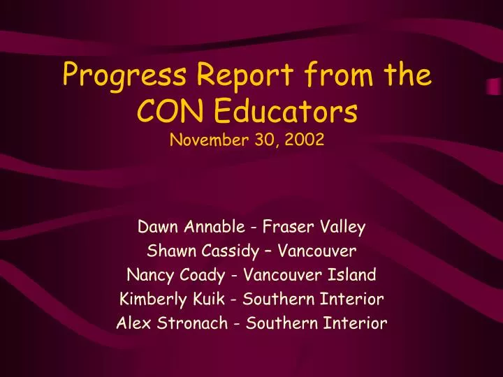 progress report from the con educators november 30 2002