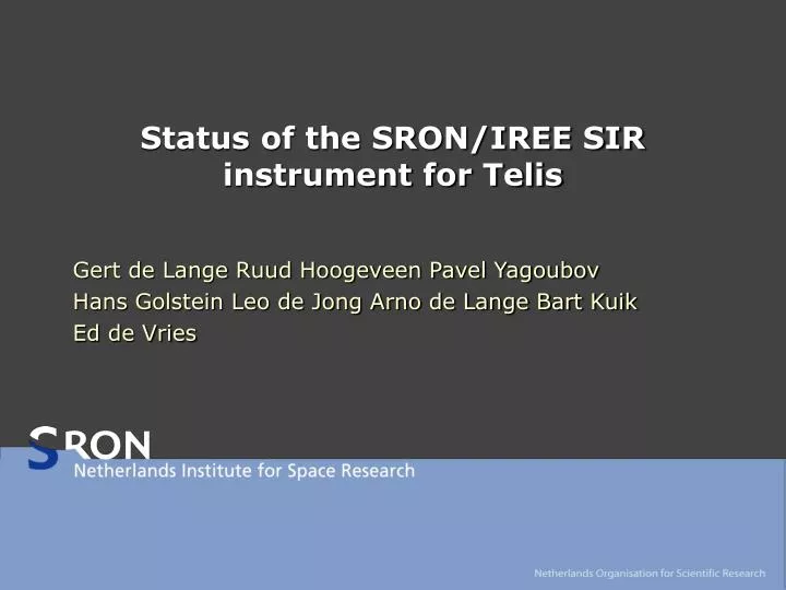 status of the sron iree sir instrument for telis