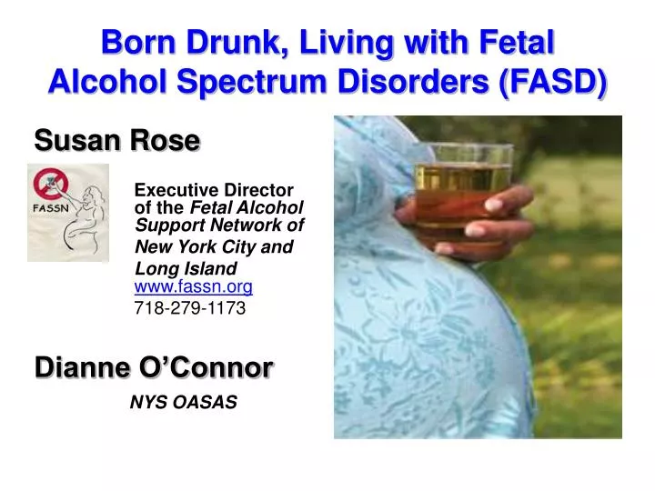 born drunk living with fetal alcohol spectrum disorders fasd
