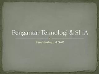 pengantar teknologi si 1a