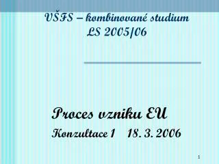 v fs kombinovan studium ls 2005 06