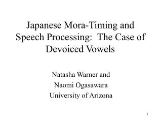 Japanese Mora-Timing and Speech Processing: The Case of Devoiced Vowels