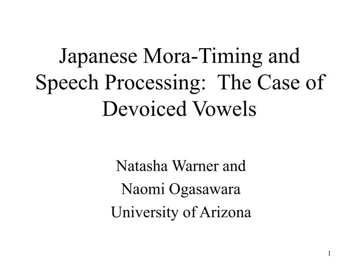 japanese mora timing and speech processing the case of devoiced vowels