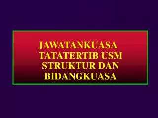 jawatankuasa tatatertib usm struktur dan bidangkuasa