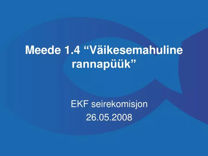 m eede 1 4 v ikesemahuline rannap k