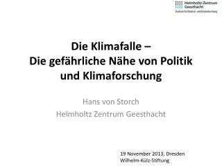 die klimafalle die gef hrliche n he von politik und klimaforschung