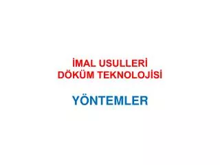 mal usuller d k m teknoloj s