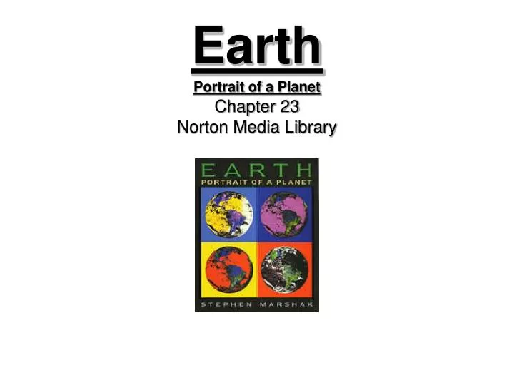 earth portrait of a planet chapter 23 norton media library
