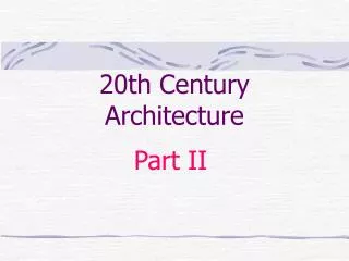 20th Century Architecture