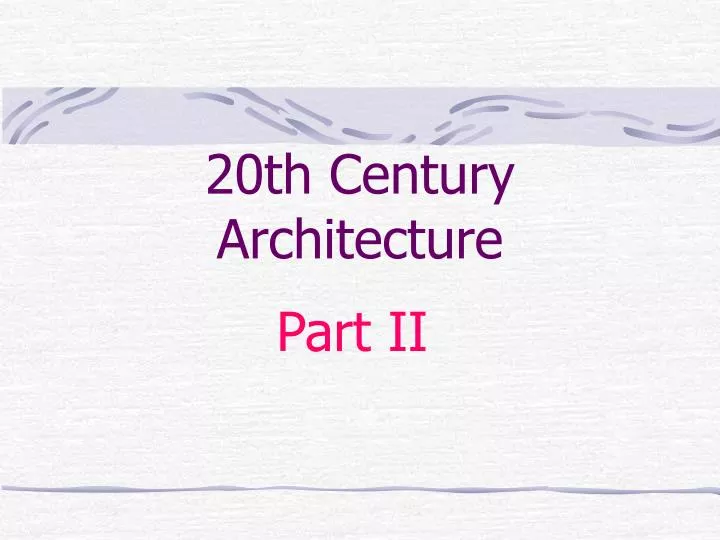 20th century architecture