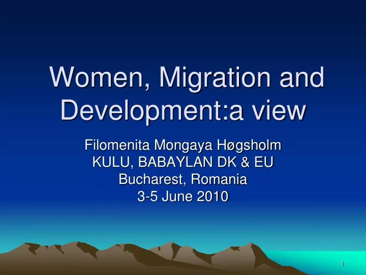 women migration and development a view