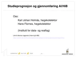 studieprogresjon og gjennomf ring ai hib