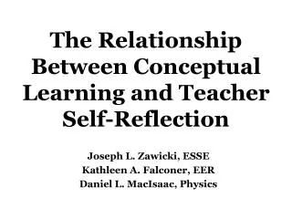 The Relationship Between Conceptual Learning and Teacher Self-Reflection