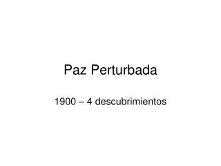 paz perturbada