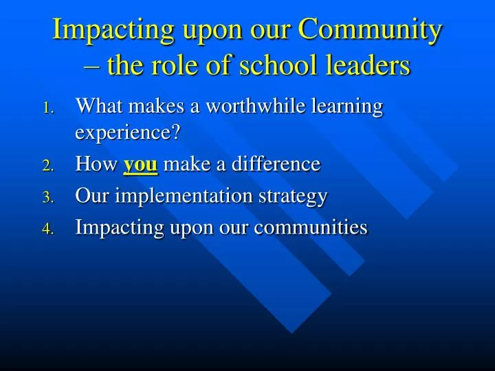 impacting upon our community the role of school leaders