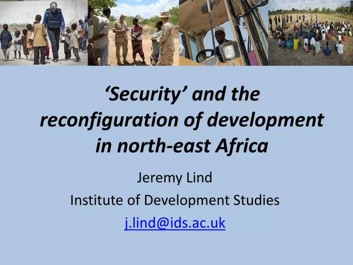 security and the reconfiguration of development in north east africa