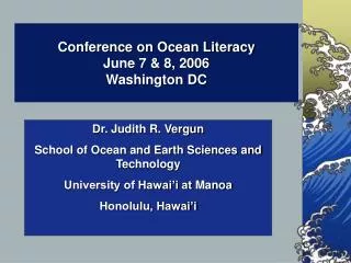 Conference on Ocean Literacy June 7 &amp; 8, 2006 Washington DC