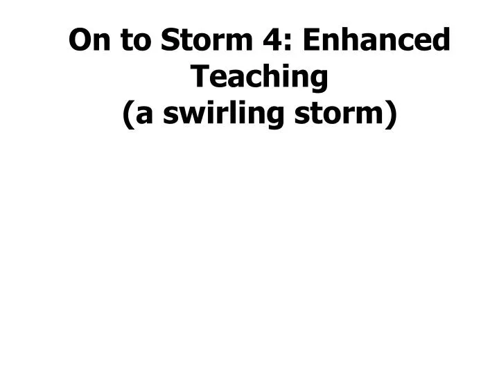 on to storm 4 enhanced teaching a swirling storm