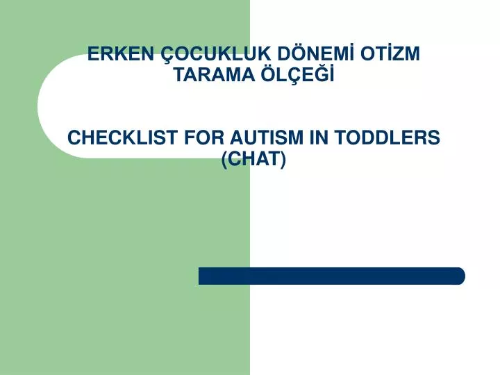 erken ocukluk d nem ot zm tarama l e checklist for autism in toddlers chat