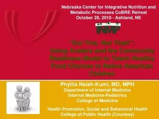 Phyllis Nsiah-Kumi, MD, MPH Department of Internal Medicine Internal Medicine-Pediatrics