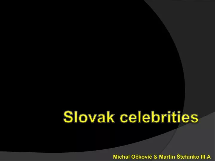 Slovak celebrities